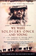 We Were Soldiers Once ... and Young by MOORE, Harold G. & GALLOWAY, Joseph L. 
